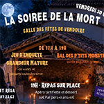 Soiree de la mort Vendoire
